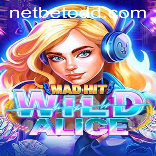 MadHitWildAlice: A Thrilling Adventure in the World of Netbet